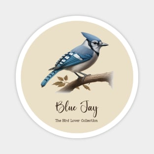 Blue Jay - The Bird Lover Collection Magnet